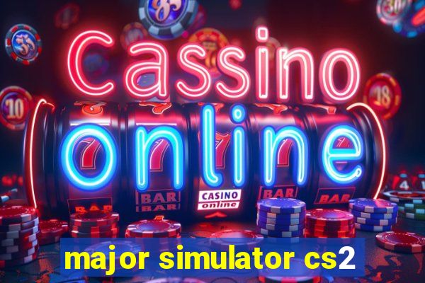 major simulator cs2